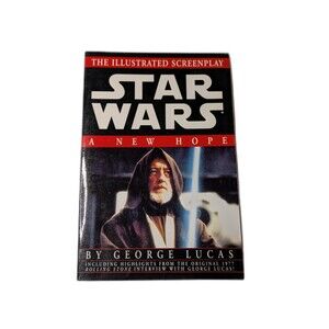 Del Ray The Illustrated Screenplay Star Wars A New Hope By George Lucas PB Book